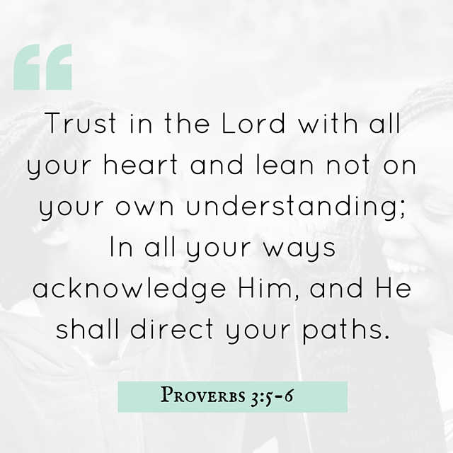 Proverbs 3:5-6